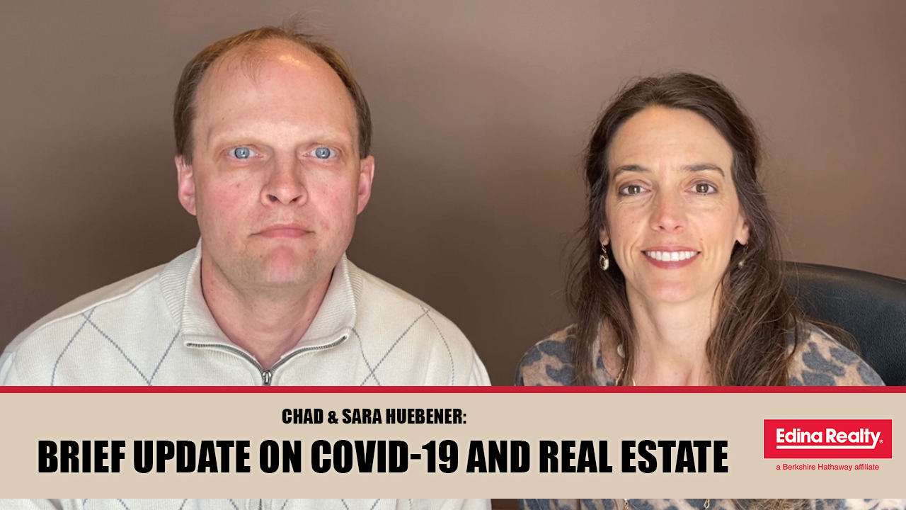 Update on Our Real Estate Market During the Pandemic